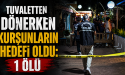 Tuvaletten Dönerken Kurşunların Hedefi Oldu: 1 Ölü