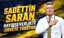 Sadettin Saran Hayırseverlikte Zirveye Yürüyor