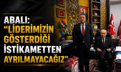 Abalı: “Liderimizin Gösterdiği İstikametten Ayrılmayacağız”