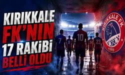 Kırıkkale FK'nın 17 Rakibi Belli Oldu