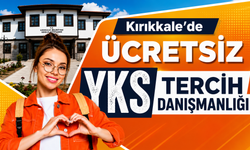 Kırıkkale'de Ücretsiz YKS Tercih Danışmanlığı