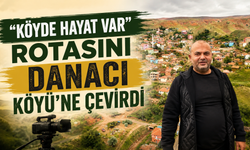"Köyde Hayat Var" Rotasını Danacı Köyü'ne Çevirdi