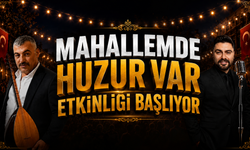 Mahallemde Huzur Var Etkinliği Başlıyor
