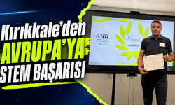 Kırıkkale'den Avrupa'ya STEM Başarısı