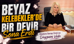 Beyaz Kelebekler’de Bir Devir Sona Erdi