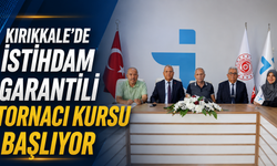 Kırıkkale'de İstihdam Garantili Tornacı Kursu Başlıyor