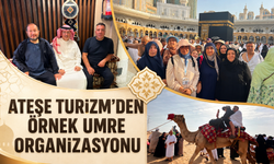 Ateşe Turizm'den Örnek Umre Organizasyonu
