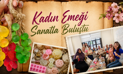 Kadın Emeği Sanatla Buluştu