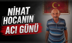 Nihat Hocanın Acı Günü