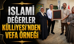 İslami Değerler Külliyesi'nden Vefa Örneği
