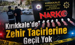 Kırıkkale’de Zehir Tacirlerine Geçit Yok