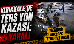 Kırıkkale'de Ters Yön Kazası: 5 Yaralı