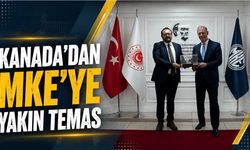 Kanada’dan MKE’ye Yakın Temas