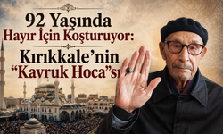 92 Yaşında Hayır İçin Koşturuyor: Kırıkkale’nin “Kavruk Hoca”sı