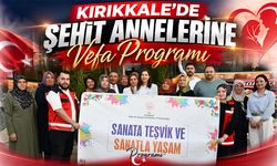 Kırıkkale'de Şehit Annelerine Vefa Programı