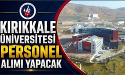 Kırıkkale Üniversitesi Personel Alımı Yapacak