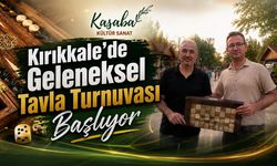 Kırıkkale’de Geleneksel Tavla Turnuvası Başlıyor