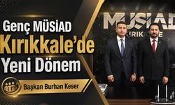 Genç MÜSİAD Kırıkkale’de Yeni Dönem