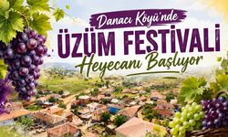 Danacı Köyü’nde Üzüm Festivali Heyecanı Başlıyor