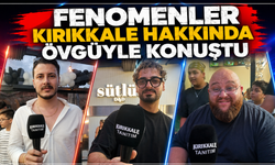 Fenomenler Kırıkkale Hakkında Övgüyle Konuştu