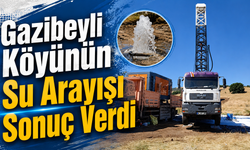 Gazibeyli Köyünün Su Arayışı Sonuç Verdi