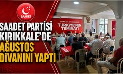 Saadet Partisi Kırıkkale’de Ağustos Divanını Yaptı