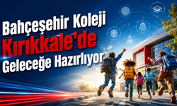 Bahçeşehir Koleji Kırıkkale’de Geleceğe Hazırlıyor