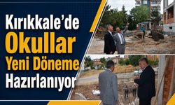 Kırıkkale'de Okullar Yeni Döneme Hazırlanıyor
