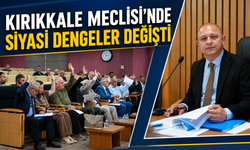 Kırıkkale Meclisi'nde Siyasi Dengeler Değişti