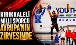 Kırıkkaleli Milli Sporcu Avrupa’nın Zirvesinde