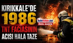 Kırıkkale’de 1986 TNT Faciasının Acısı Hala Taze