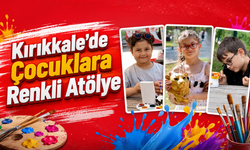 Kırıkkale’de Çocuklara Renkli Atölye