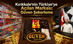 Kırıkkale’nin Türkiye’ye Açılan Markası: Güven Şekerleme