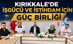 Kırıkkale’de İşgücü ve İstihdam İçin Güç Birliği