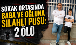 Motosikletle Takip Edip Baba ve Oğlunu Katletti