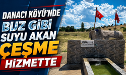 Danacı Köyü’nde Buz Gibi Suyu Akan Çeşme Hizmette