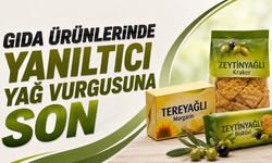 Gıda Ürünlerinde Yanıltıcı Yağ Vurgusuna Son