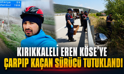Kırıkkaleli Eren Köse’ye Çarpıp Kaçan Sürücü Tutuklandı