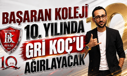 Başaran Koleji 10. Yılında Gri Koç’u Ağırlayacak
