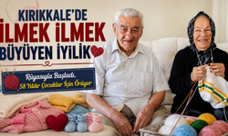 Kırıkkale’de İlmek İlmek Büyüyen İyilik