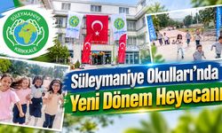 Süleymaniye Okulları’nda Yeni Dönem Heyecanı