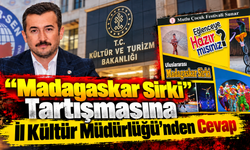 “Madagaskar Sirki” Tartışmasına İl Kültür Müdürlüğü’nden Cevap