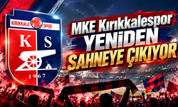 MKE Kırıkkalespor Yeniden Sahneye Çıkıyor