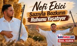 Nefi Ekici Sazıyla Bozkırın Ruhunu Yaşatıyor