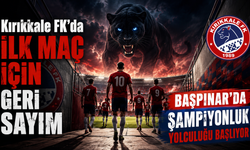 Kırıkkale FK’da İlk Maç İçin Geri Sayım