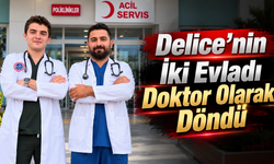 Delice’nin İki Evladı Doktor Olarak Döndü