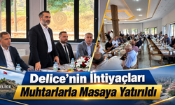 Delice’nin İhtiyaçları Muhtarlarla Masaya Yatırıldı