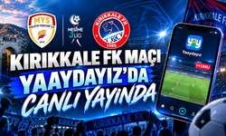 Kırıkkale FK Maçı Yaaydayız’da Canlı Yayında