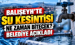 Balışeyh’te Su Kesintisi Ne Zaman Bitecek?