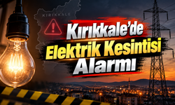 Kırıkkale’de Elektrik Kesintisi Alarmı